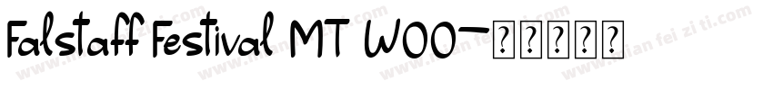 Falstaff Festival MT W00字体转换